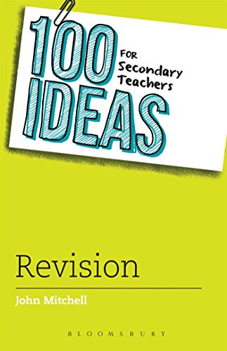 100 Ideas for Secondary Teachers: Revision (100 Ideas for Teachers) von Bloomsbury Education